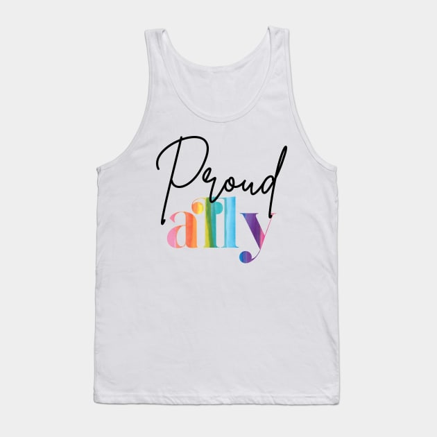 Proud Ally - Rainbow proud Tank Top by jellytalk